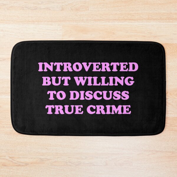Item preview, True Crime Podcast - Introverted But designed and sold by Inspirationmotivation.