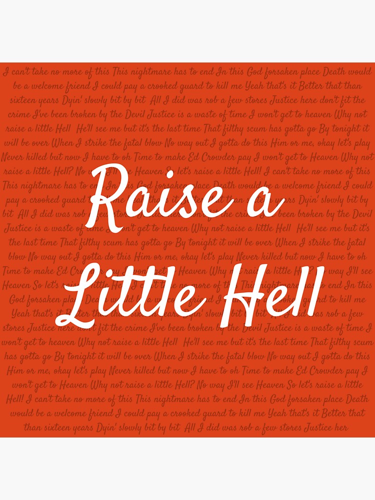  Raise A Little Hell Sticker For Sale By Potterhead42 Redbubble