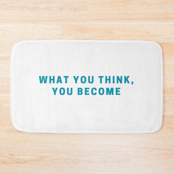 Item preview, What you think, you become designed and sold by Monem-RASH.