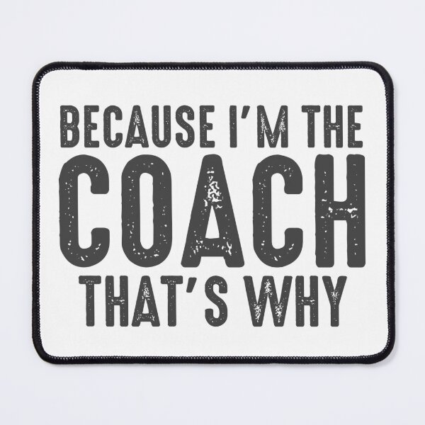 Item preview, The Coach Best Coach Ever Coach Quote Senior Coach designed and sold by farhanhafeez.