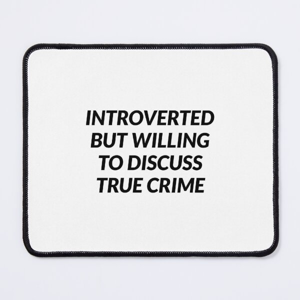 Item preview, True Crime Podcast designed and sold by Inspirationmotivation.