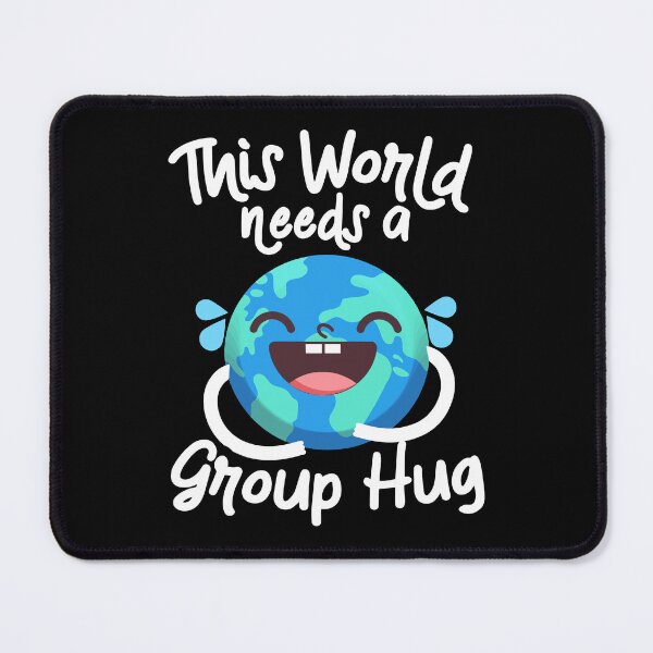Item preview, This World Needs A Group Hug World Peace Day No War Peaceful designed and sold by farhanhafeez.