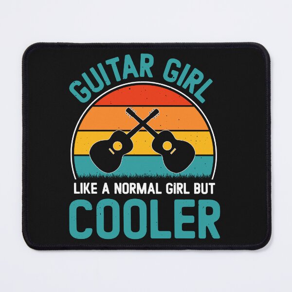 Item preview, Guitar Girl Like A Normal Girl But Way Cooler designed and sold by AlienOccupation.