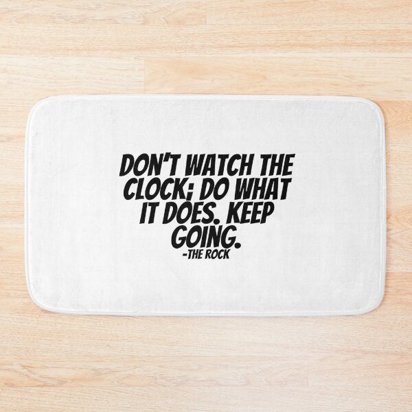 Item preview, The Rock - Don't Watch The Clock; Do What It Does. Keep Going.  designed and sold by CharmStudio.