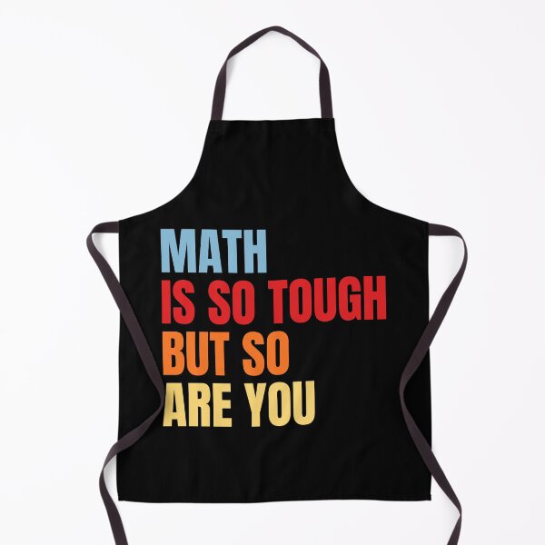 Item preview, Math is So Tough But So Are You Inspirational Math designed and sold by MouDantArts.