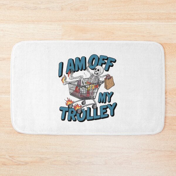Item preview, I am off my Trolley designed and sold by Gentle40Winks.