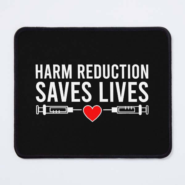 Item preview, Harm Reduction Saves Lives designed and sold by zhilwahesani.