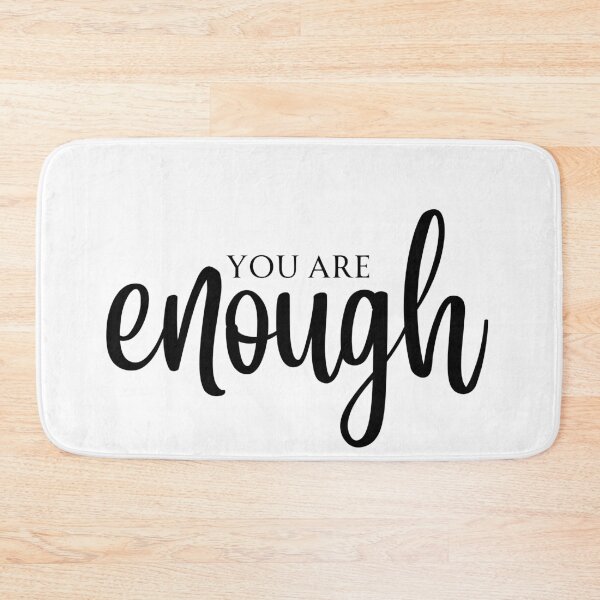 Item preview, You are enough statement  designed and sold by koolCollective.
