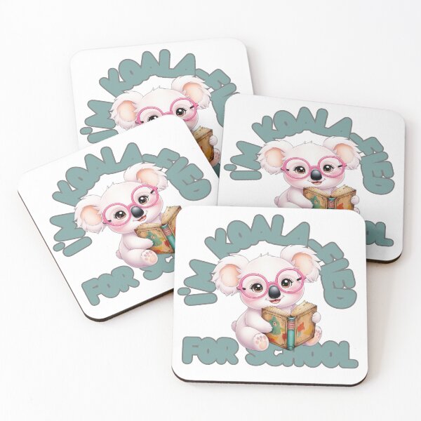 Item preview, I'M KOALA-FIED FOR SCHOOL designed and sold by Canvations.