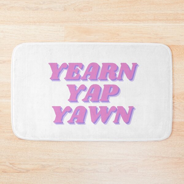 Item preview, Yearn Yap Yawn Design Funny Meme designed and sold by SunnySideStore.