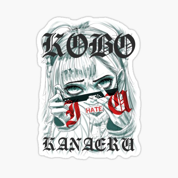 Artikel-Vorschau von Kobo Kanaeru Hololive ID „Ich hasse dich“, designt und verkauft von ZHAQQU.
