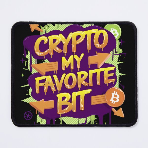 Item preview, Crypto Miner Crypto My Favorite Bit designed and sold by RadDeck.