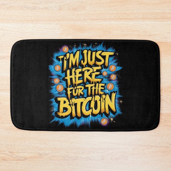 Item preview, I'm Just Here For the Bitcoin designed and sold by RadDeck.