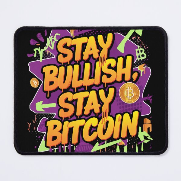 Item preview, Bitcoin Revolution Stay Bullish Stay Bitcoin  designed and sold by RadDeck.