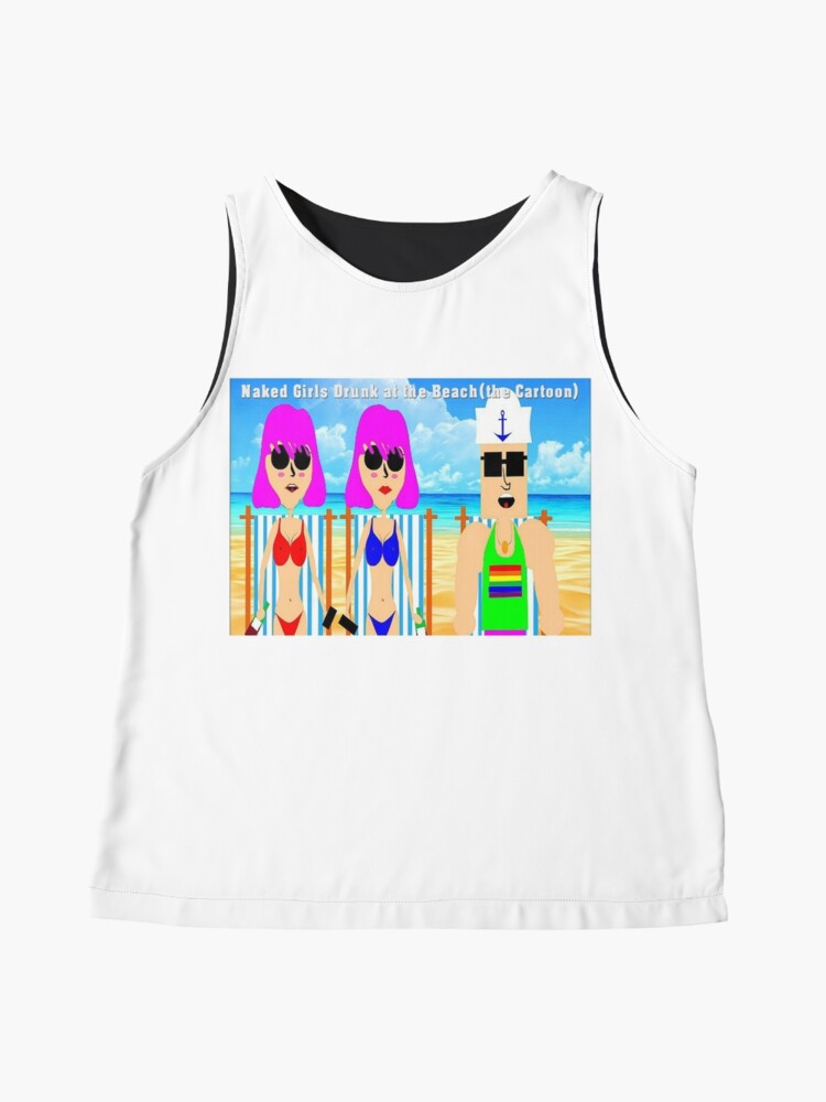 Toddler Girls Porn Cartoons - Naked Girls Drunk at the Beach (the Cartoon) | Contrast Tank