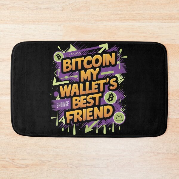 Item preview, Bitcoin My Wallet's Best Friend  designed and sold by RadDeck.