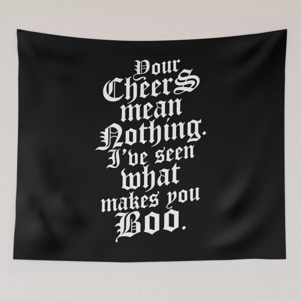 Item preview, Your Cheer Means Nothing I've Seen What Makes You Boo 4 - Funny designed and sold by Vector-Artist.