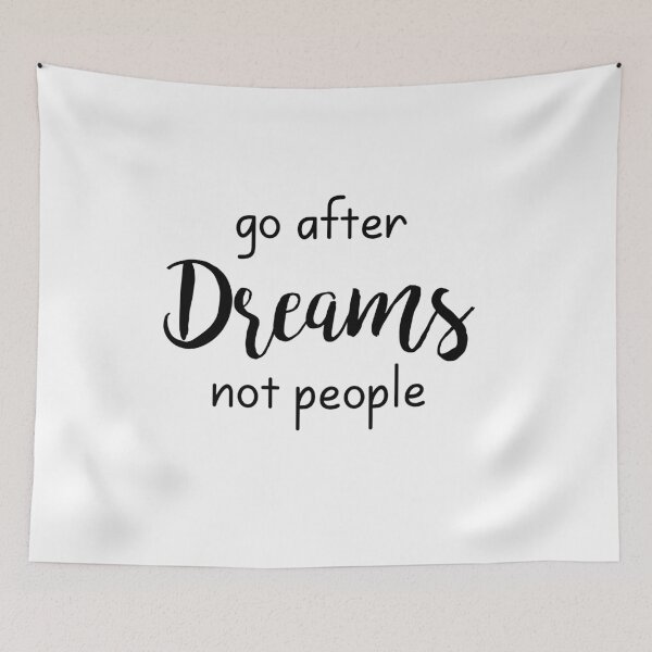 Item preview, Go after Dreams Not people inspirational motivational quote positive typography designed and sold by vanessavolk.