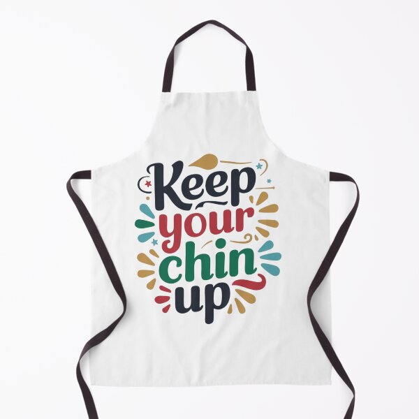 Item preview, Keep your chin up designed and sold by nimmitrends.