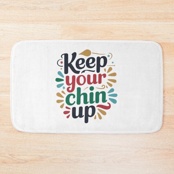 Item preview, Keep your chin up designed and sold by nimmitrends.