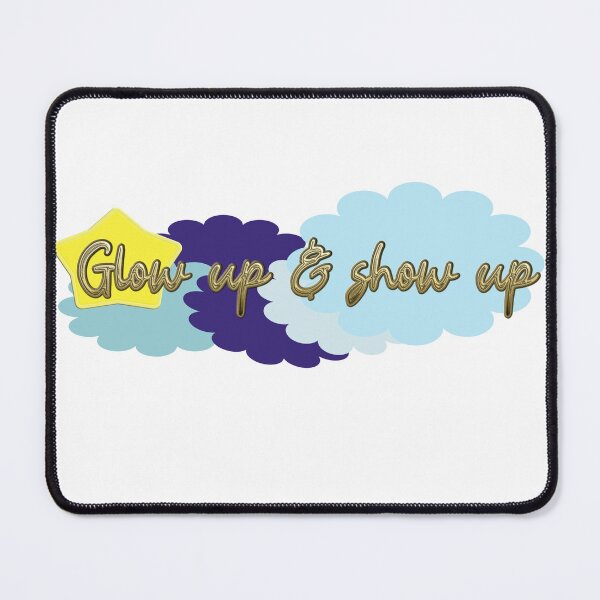 Item preview, Inspiration - Glow up, Show up designed and sold by Safe Soul DeLife.