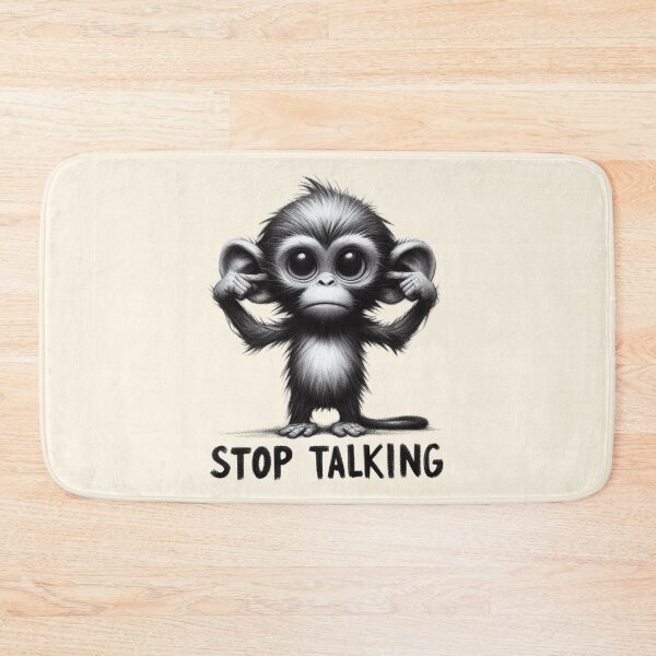 Item preview, Stop Talking Cute Monkey Illustration designed and sold by Dream-Fab.
