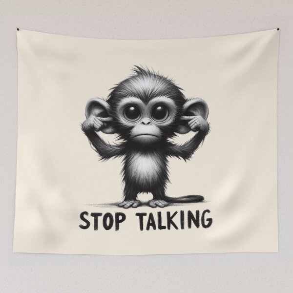 Item preview, Stop Talking Cute Monkey Illustration designed and sold by Dream-Fab.
