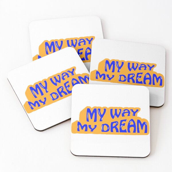 Item preview, My way my dream  designed and sold by bmp design.