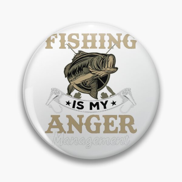 Item preview, Fishing is My Anger Management! designed and sold by LAPRADEENT.