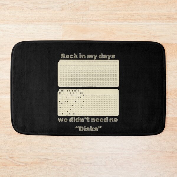 Item preview, Retro Punch-Card T-Shirt: "In My Days - We Didn't Need No 'Disks' designed and sold by Reichcorp.