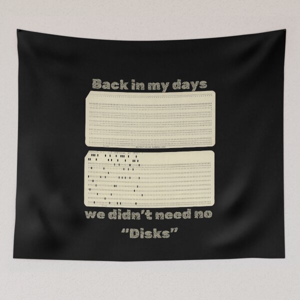 Item preview, Retro Punch-Card T-Shirt: "In My Days - We Didn't Need No 'Disks' designed and sold by Reichcorp.