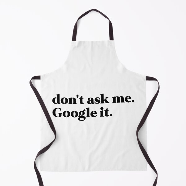 Item preview, Don't ask me google it designed and sold by weirdly weird.