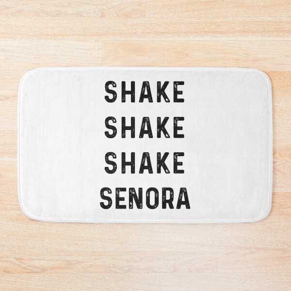 Item preview, Shake Shake Shake Senora designed and sold by DiamondMi1187.