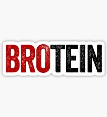 Brotein Protein Bro Art Gym Fitness Crossfit Sticker