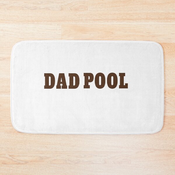 Item preview, dad pool  designed and sold by MKshoper.