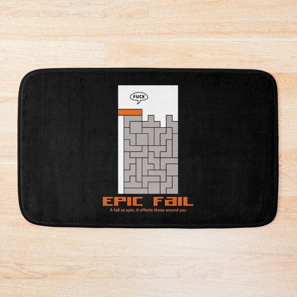 Item preview, Epic Fail | A Fail So Epic, It Effects Those Around You | Tetris designed and sold by W-A-W-A.