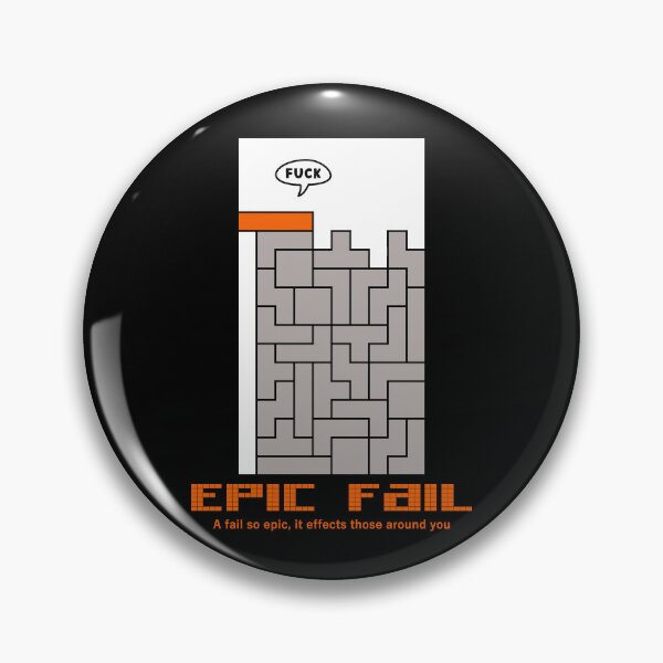 Item preview, Epic Fail | A Fail So Epic, It Effects Those Around You | Tetris designed and sold by W-A-W-A.