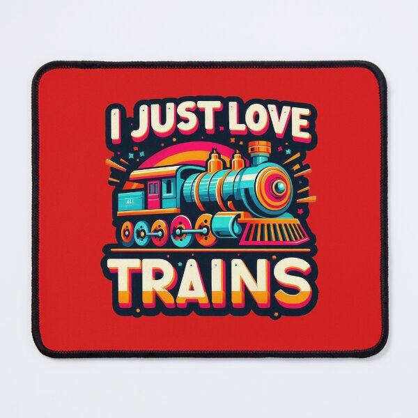 Item preview, I Just Love Trains - Perfect Gift for Train Enthusiasts and Railfans designed and sold by harmzk90.