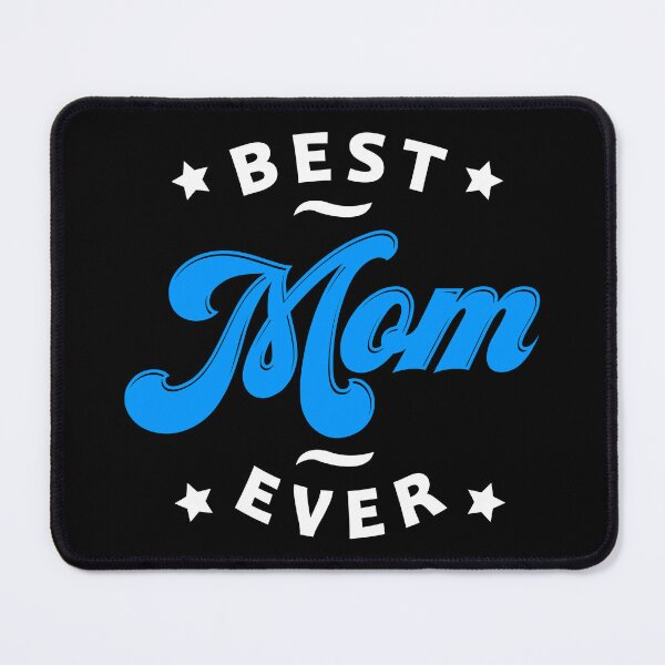 Item preview, Best Mom Ever Mother's Day Women's Day Parent's Day Best Family designed and sold by farhanhafeez.