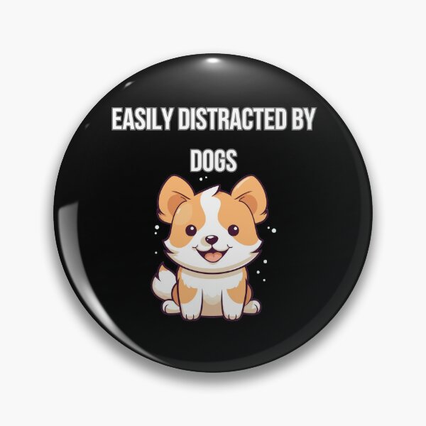Item preview, Easily Distracted by Dogs designed and sold by toppopin.