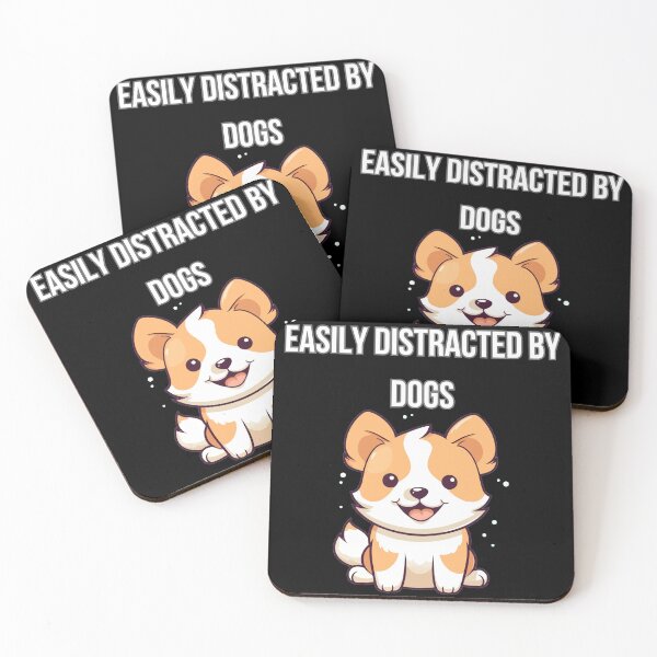 Item preview, Easily Distracted by Dogs designed and sold by toppopin.