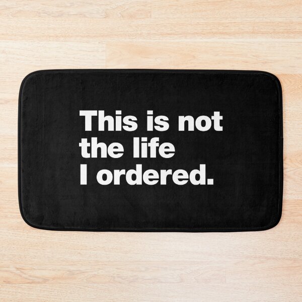 Item preview, This is not the life I ordered. designed and sold by chestify.