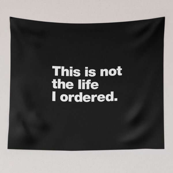 Item preview, This is not the life I ordered. designed and sold by chestify.
