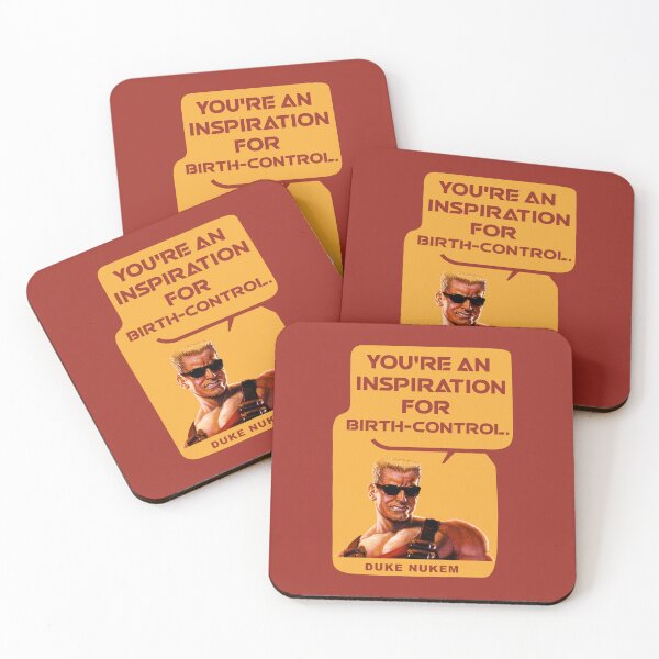 Item preview, Duke Nukem | You're An Inspiration For Birth-Control  designed and sold by W-A-W-A.