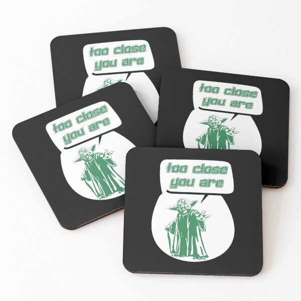 Item preview, Too Close You Are designed and sold by W-A-W-A.