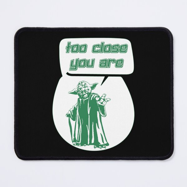 Item preview, Too Close You Are designed and sold by W-A-W-A.