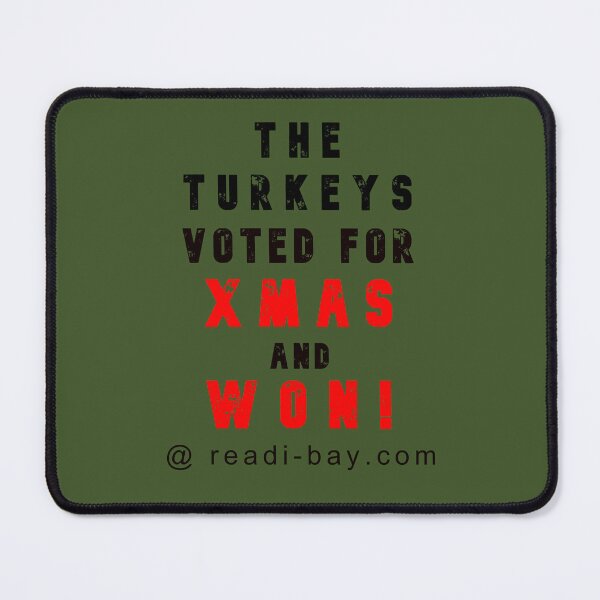 Item preview, Turkeys Voted For Xmas - And WON designed and sold by AlienAlmanac.