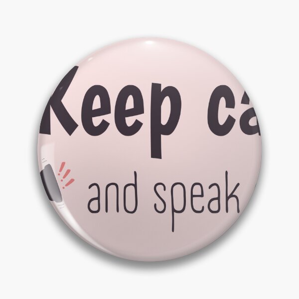 Item preview, Keep calm and speak clearly T-shirt designed and sold by SmartPatterns.