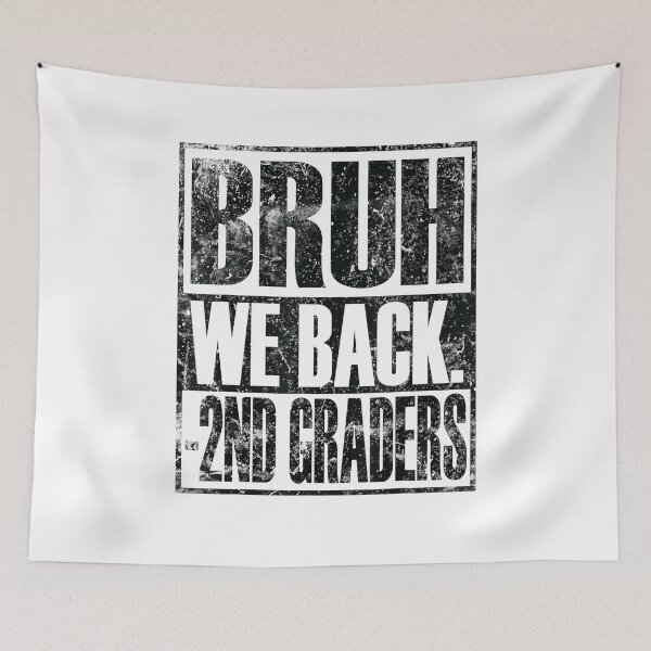 Item preview, Bruh We Back 2nd Graders First Day of Second Grade designed and sold by VerdePlantTees.
