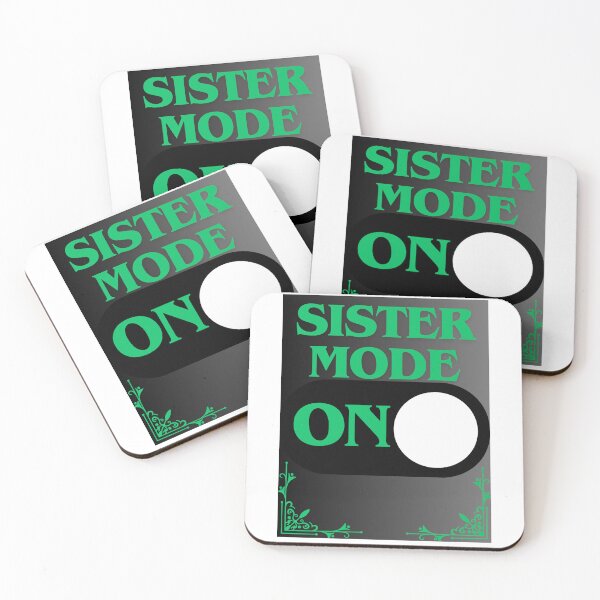 Item preview, Sister Mode: On designed and sold by CraftTee.